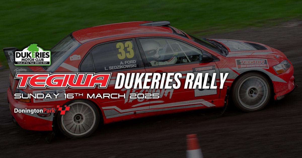 Tegiwa Dukeries Rally 2025 - Official Event Page