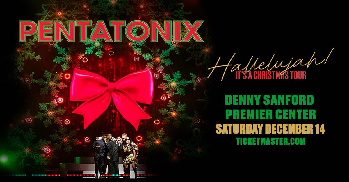 Pentatonix: Hallelujah! It's A Christmas Tour