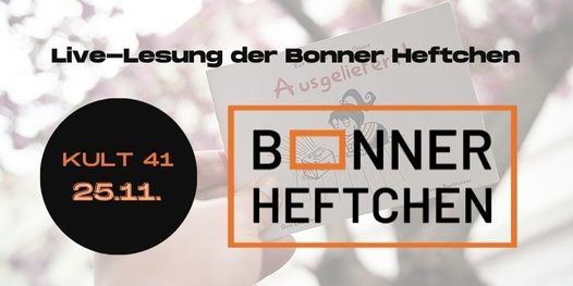 Theater Tumult: Bonner Heftchen, KULT41, Bonn, 25 November 2021