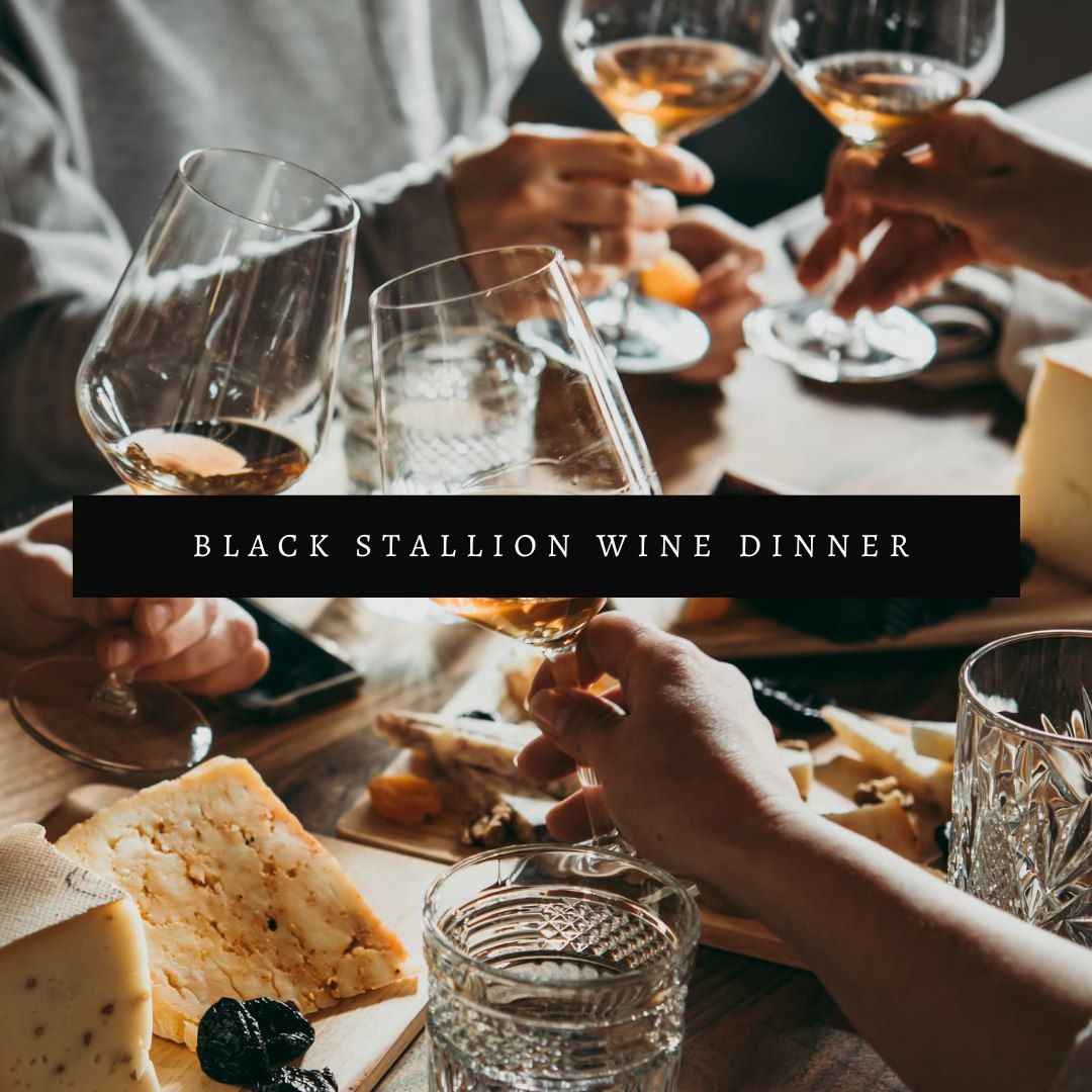 Black Stallion Winery-Wine Dinner