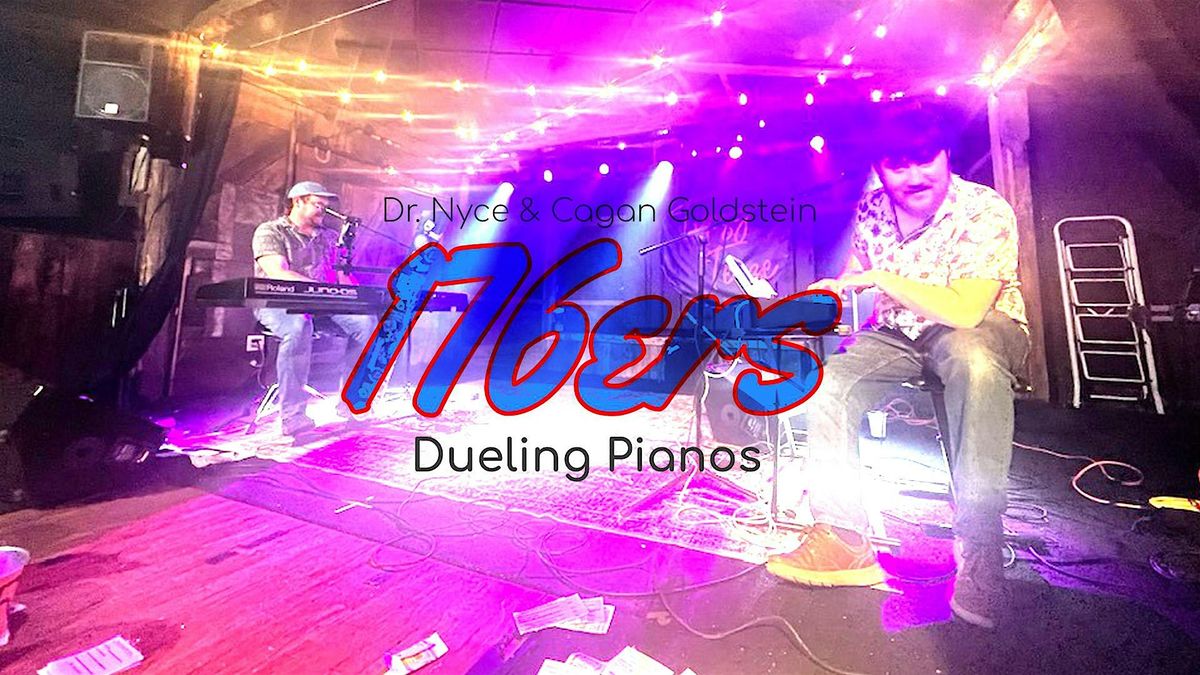 176ers:  Dueling Pianos