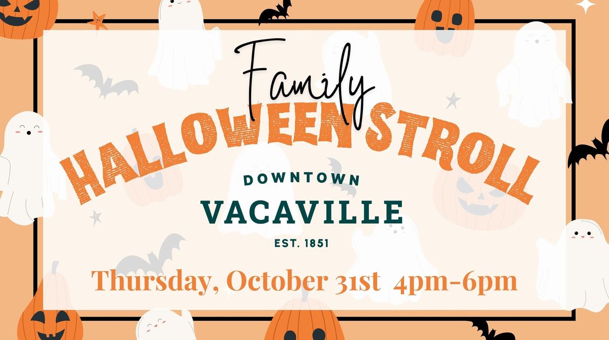 Downtown Vacaville Family Halloween Stroll