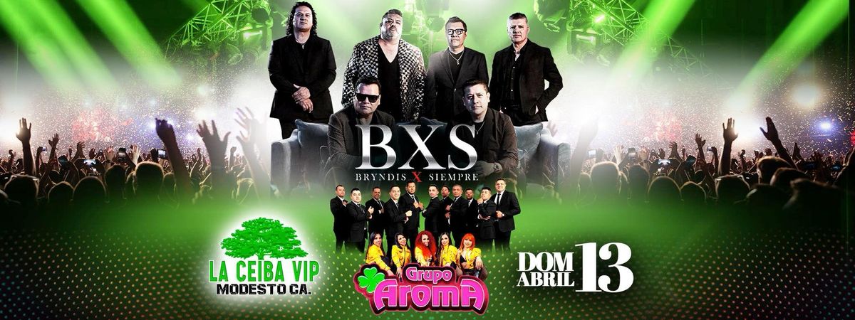 BXS BRYNDIS Y GRUPO AROMA EN MODESTO