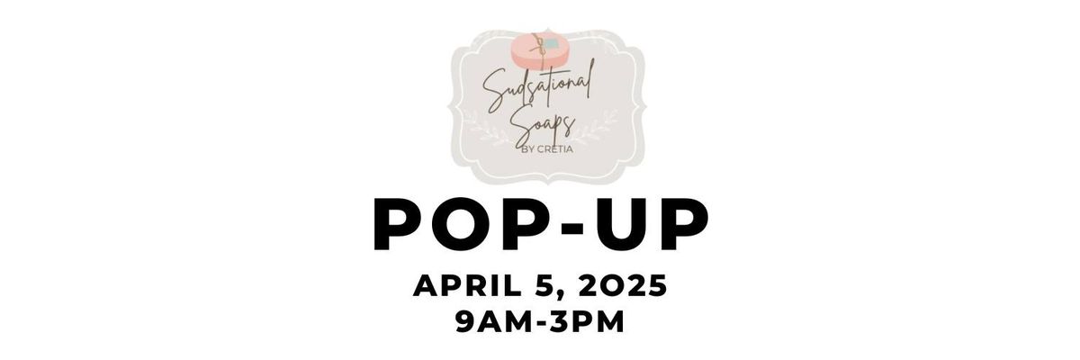 Sudsational Soaps Pop-Up