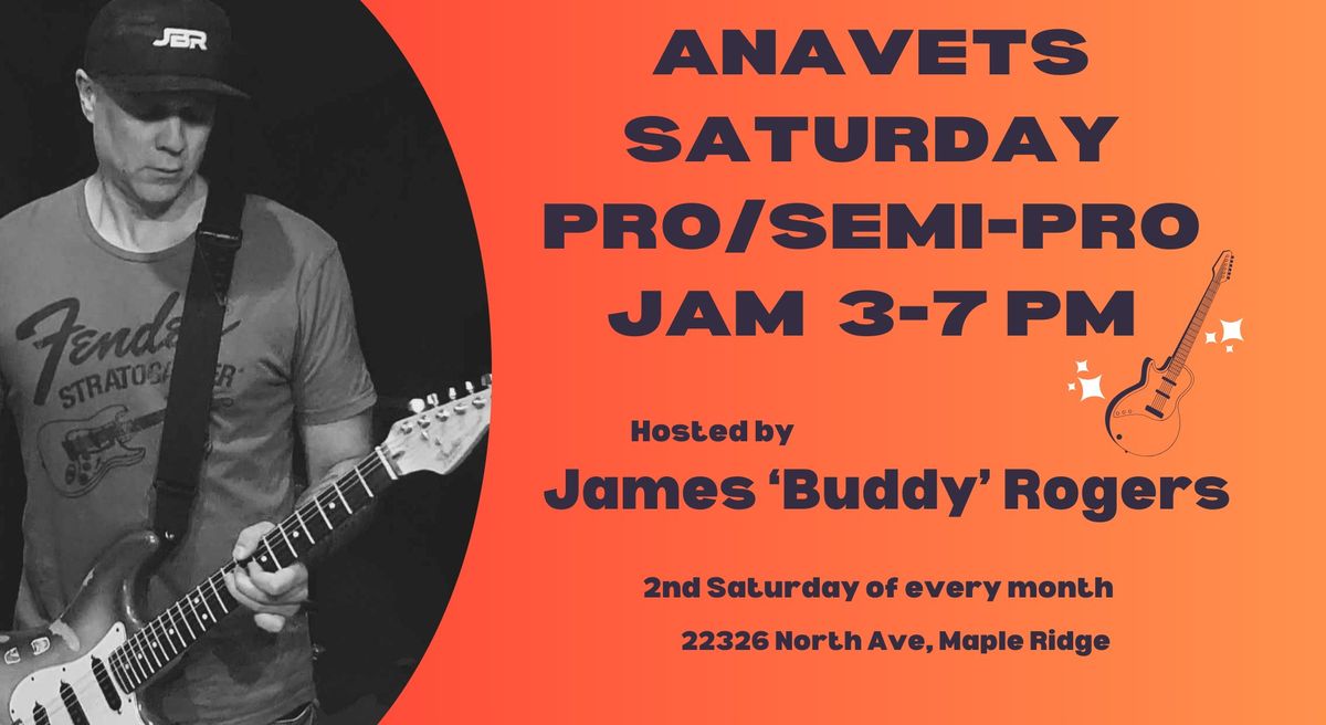 Saturday Pro\/Semi-Pro Jam, Hosted by James 'Buddy' Rogers