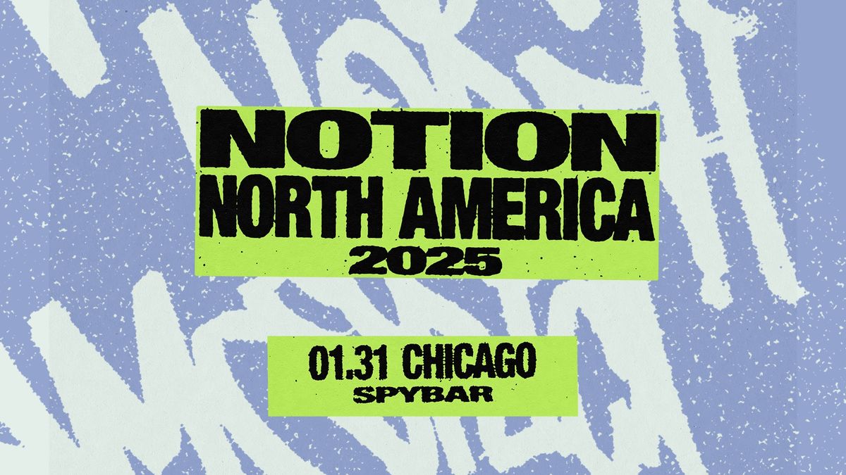 Notion: North American Tour 2025