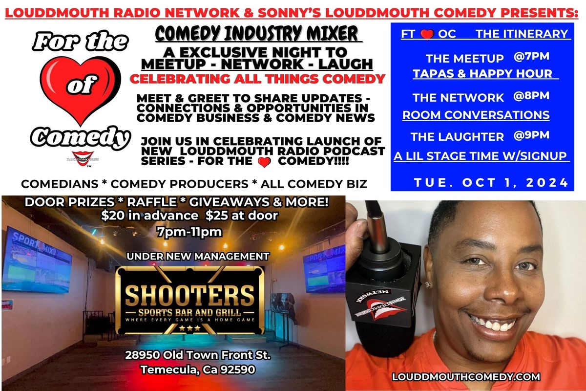 Louddmouth Comedy For the \ufffd of Comedy Industry Mixer