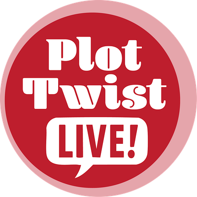 Plot Twist, Live!