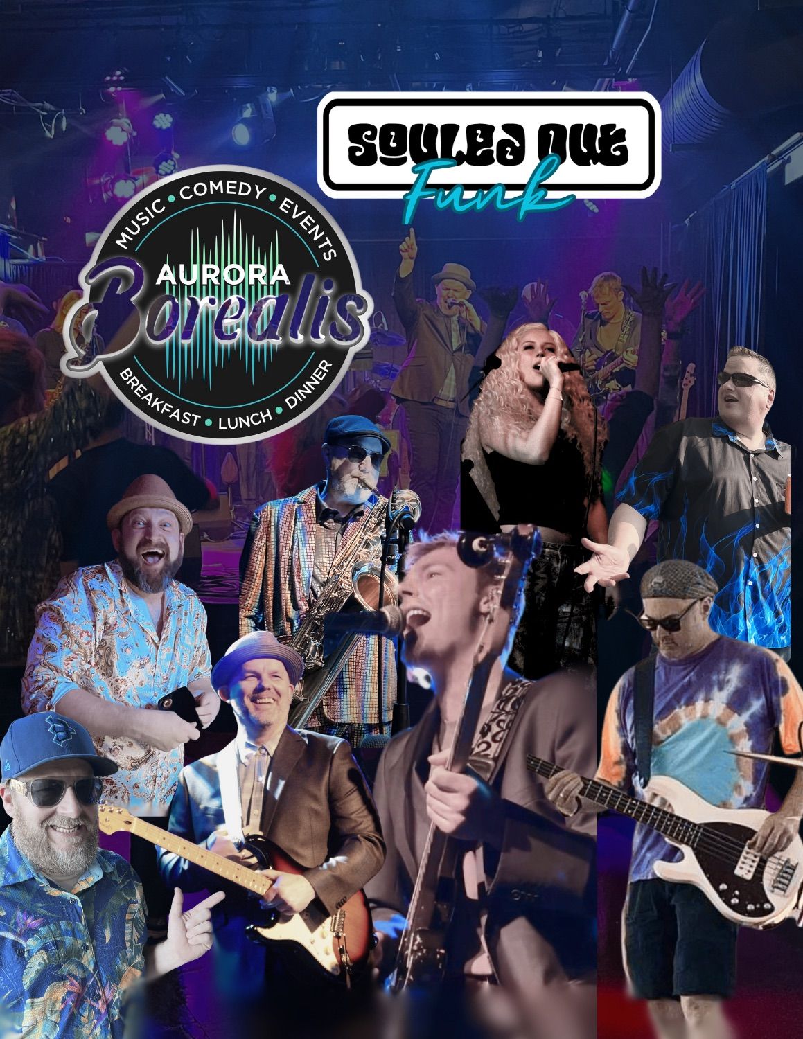 Aurora Borealis Souled Out Funk Super~Freak  Dance Party