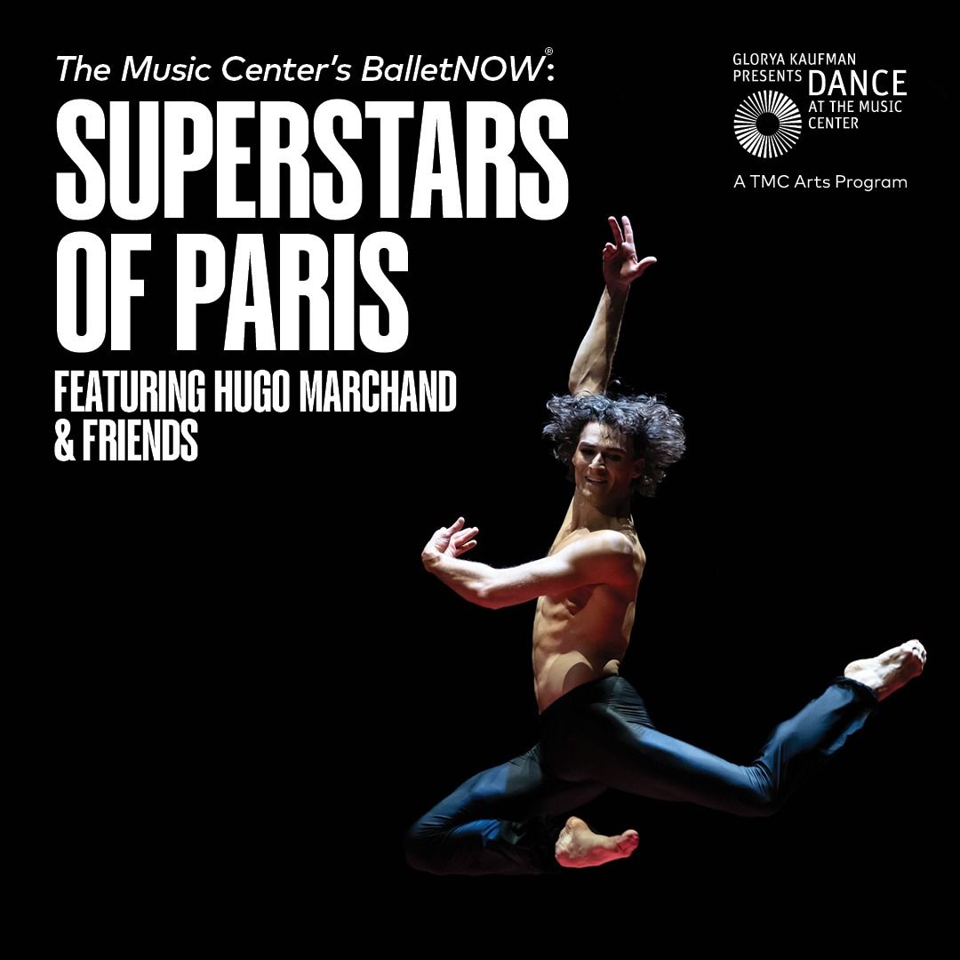 BalletNow - Superstars of Paris at Walt Disney Concert Hall