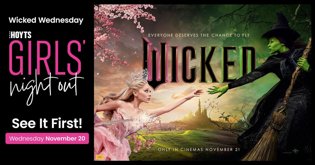 GIRLS' NIGHT OUT | WICKED