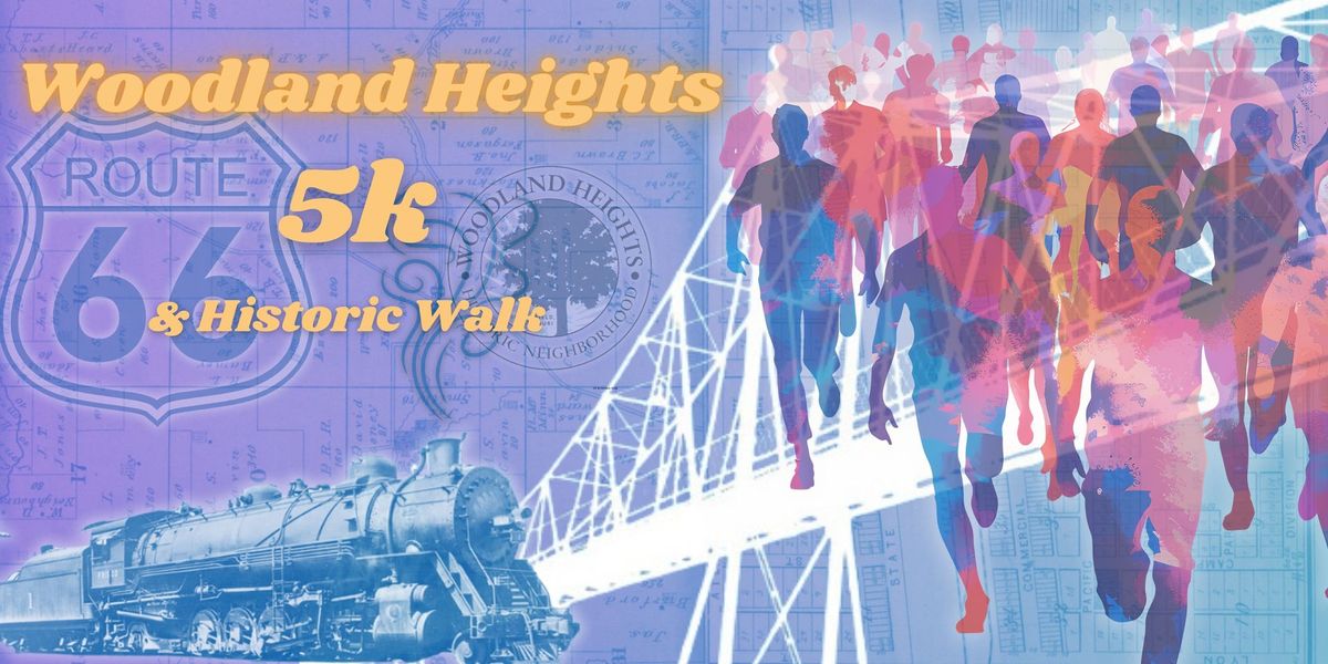 Woodland Heights 5K & Historic Walk