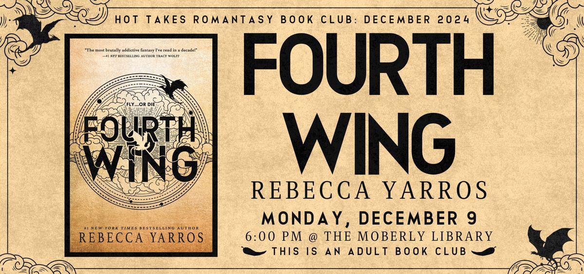 Hot Takes Romantasy Book Club: Fourth Wing