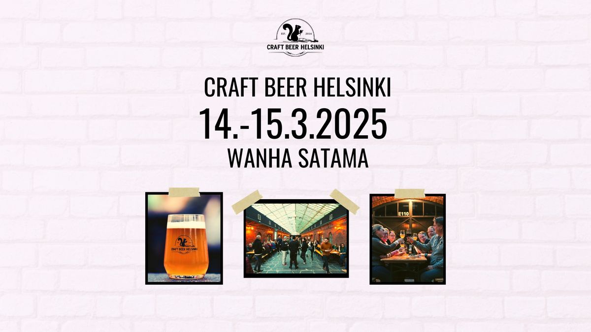 Craft Beer Helsinki Wanha Satama 14.-15.3.2025