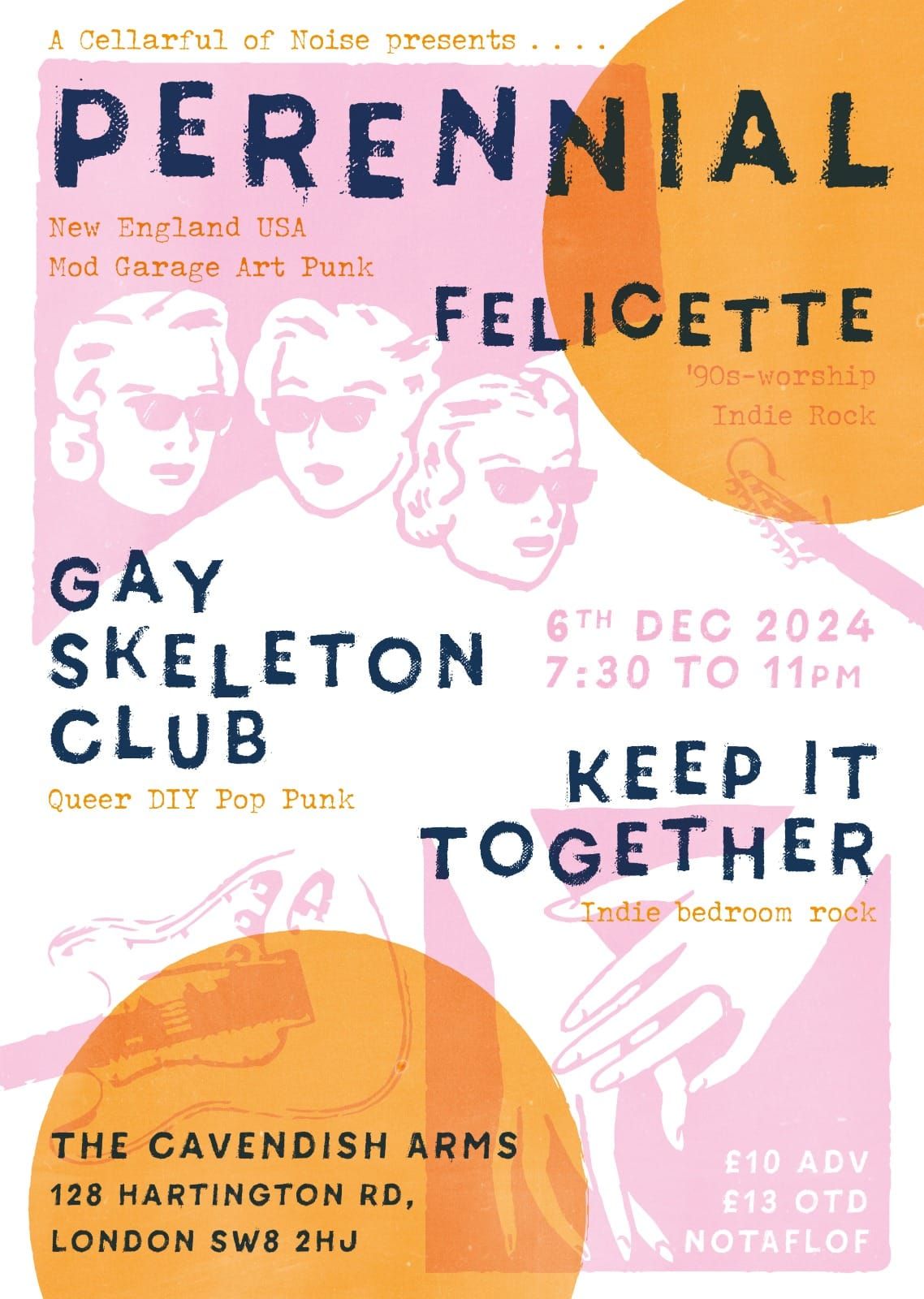 Perennial (USA), Felicette, Gay Skeleton Club, Keep It Together, at The Cavendish Arms