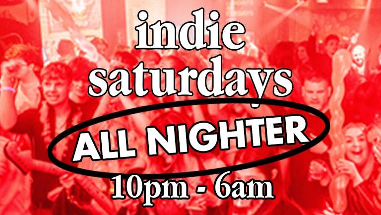  INDIE SATURDAYS INHALER AFTERPARTY - ZANZIBAR - \u00a34 DOUBLES &amp; MIXER\/ CHEAP DRINKS\/ OPEN UNTIL 6AM 