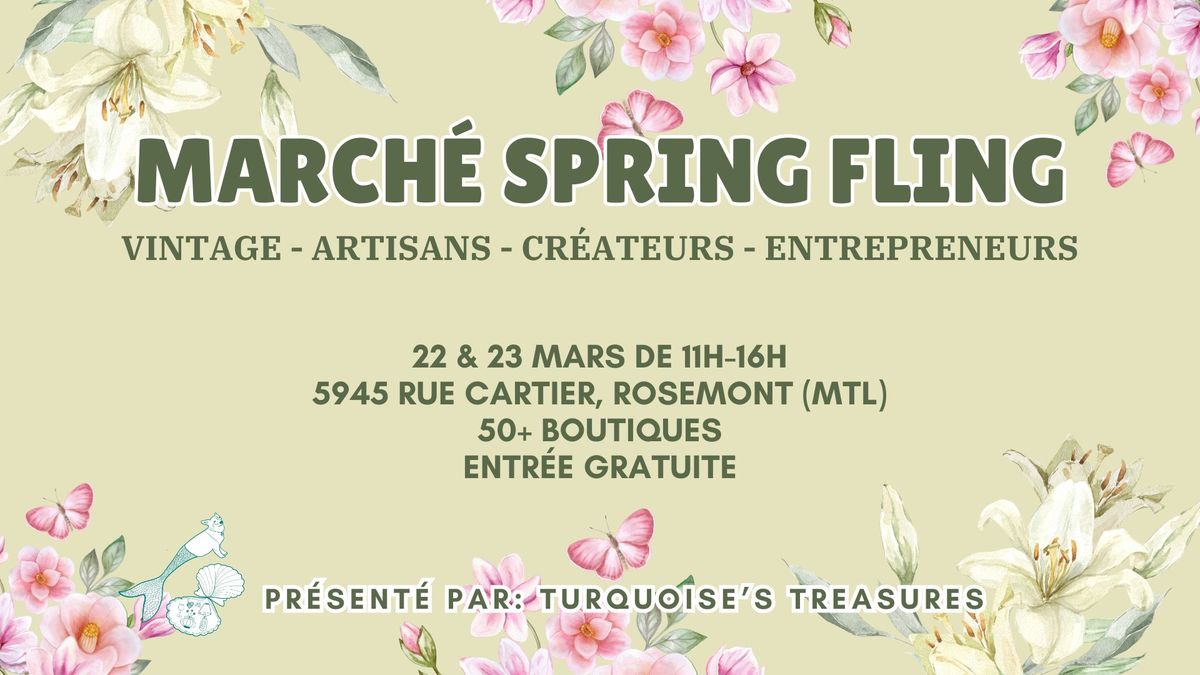 March\u00e9 Spring Fling - Vintage | Artisans | Cr\u00e9ateurs - 22 & 23 mars 2025