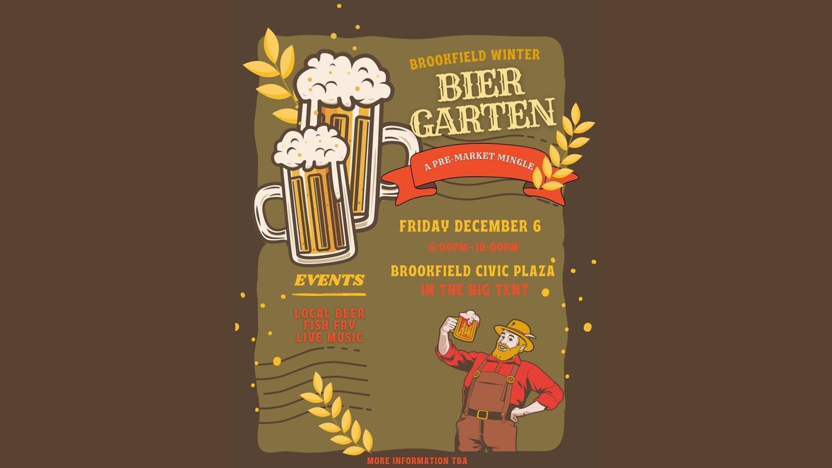 Brookfield Winter Bier Garten