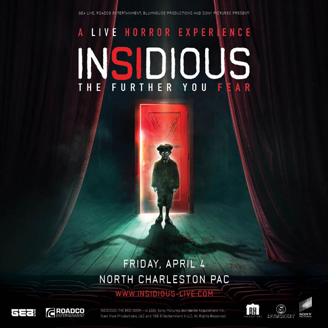 Insidious: The Further You Fear - North Charleston