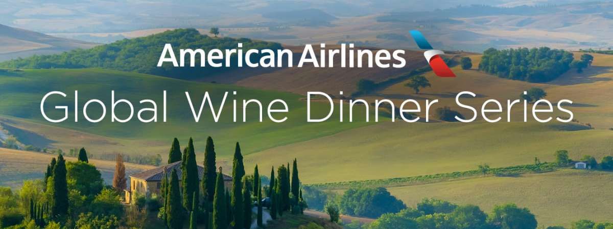 American Airlines Global Wine Dinner Series - Tuscan Vintage Dinner