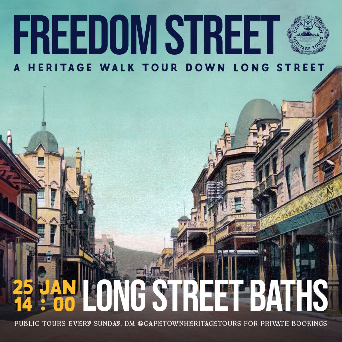 Freedom Street - A Heritage Walking Tour Down Long Street!