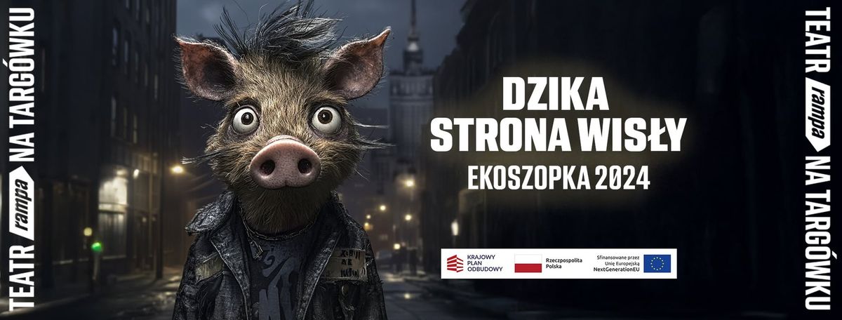 DZIKA STRONA WIS\u0141Y - premiera spektaklu