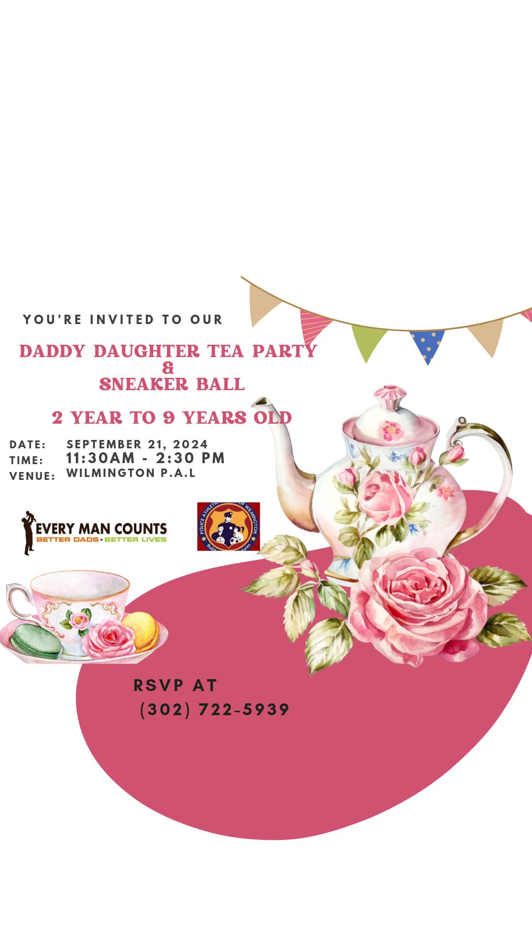 Daddy Daughter Tea Party & Sneaker Ball ages 2-9years