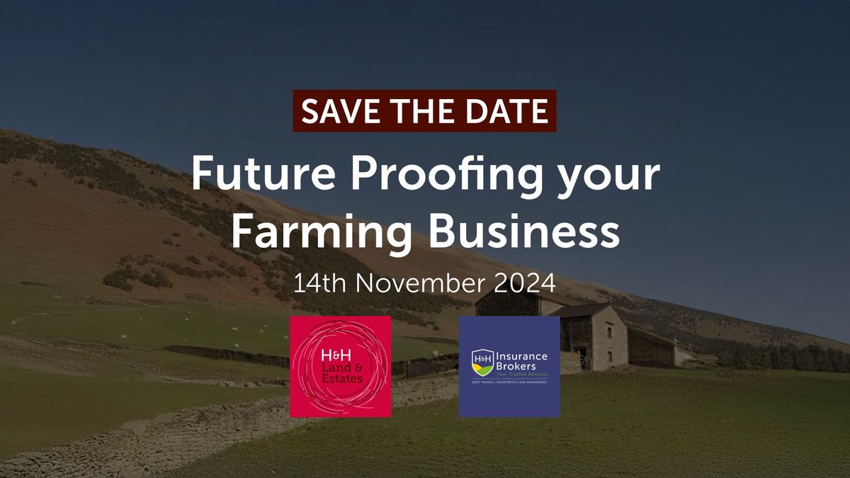 "Future Proofing your Farming Business" Seminar