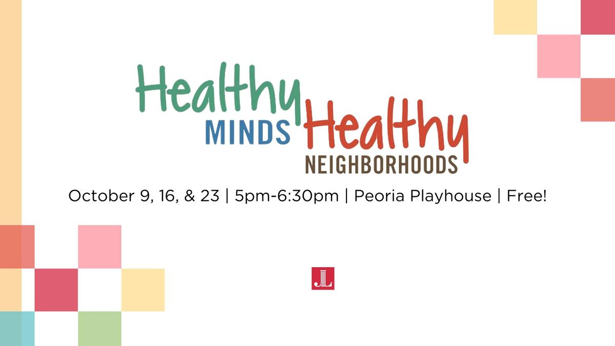 Healthy Minds Healthy Neighborhoods