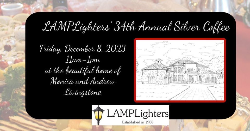 LAMPLighters' 34th Annual Silver Coffee