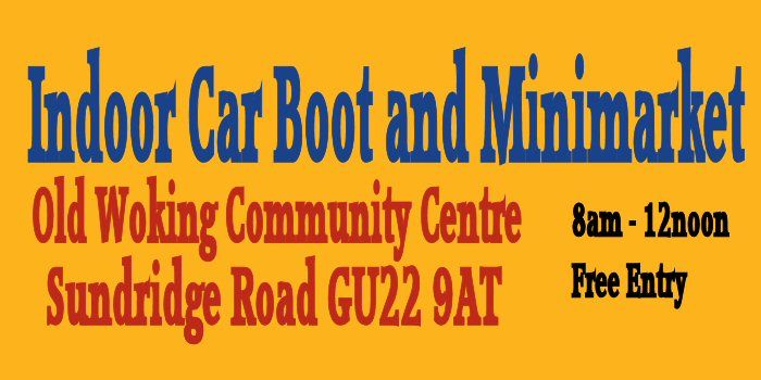 Old Woking Mini-Market and Indoor Car Boot Sale