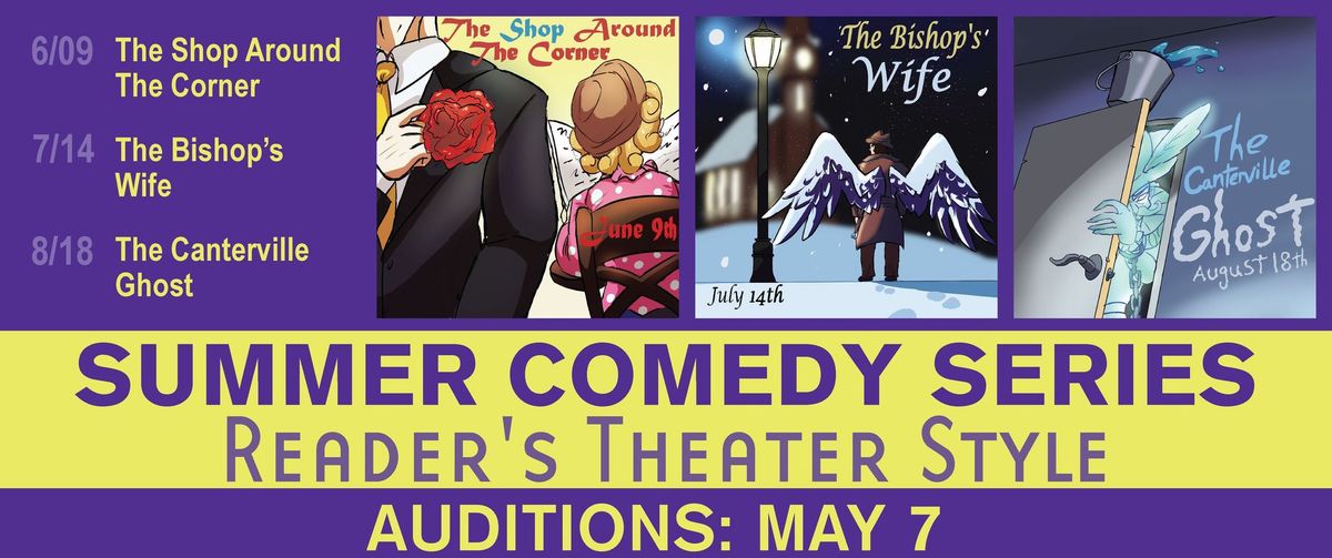 Open AUDITIONS:  CTH Summer Comedy Series