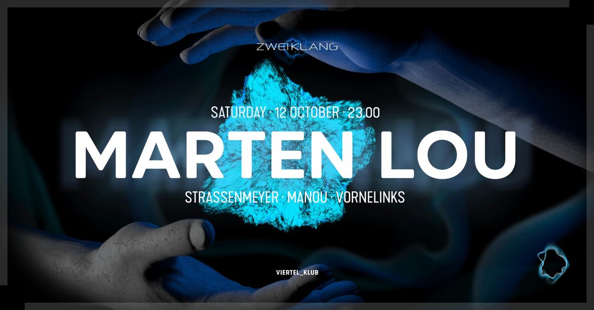 Zweiklang presents: MARTEN LOU