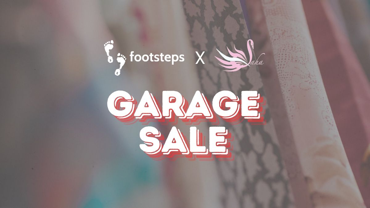 Footsteps x SAHA (Garage Sale)