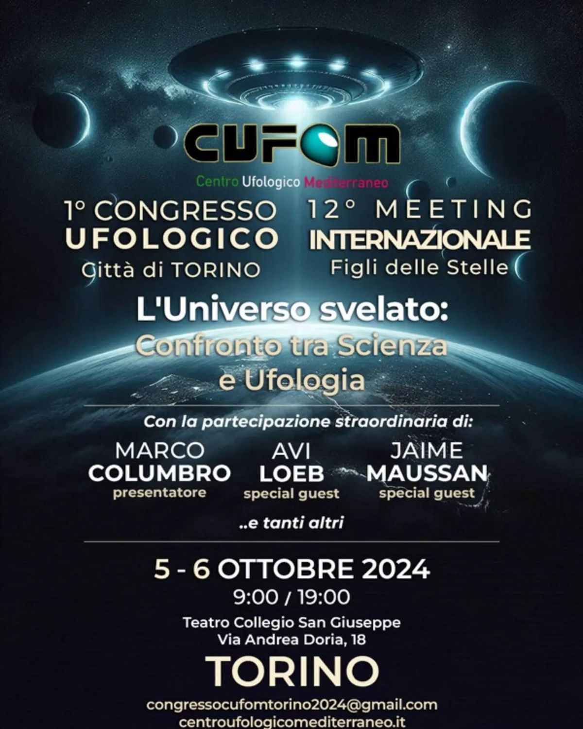 1\u00b0 Congresso Ufologico\nCitt\u00e0 di TORINO\nL\u2019Universo Svelato: Confronto tra Scienza e Ufologia