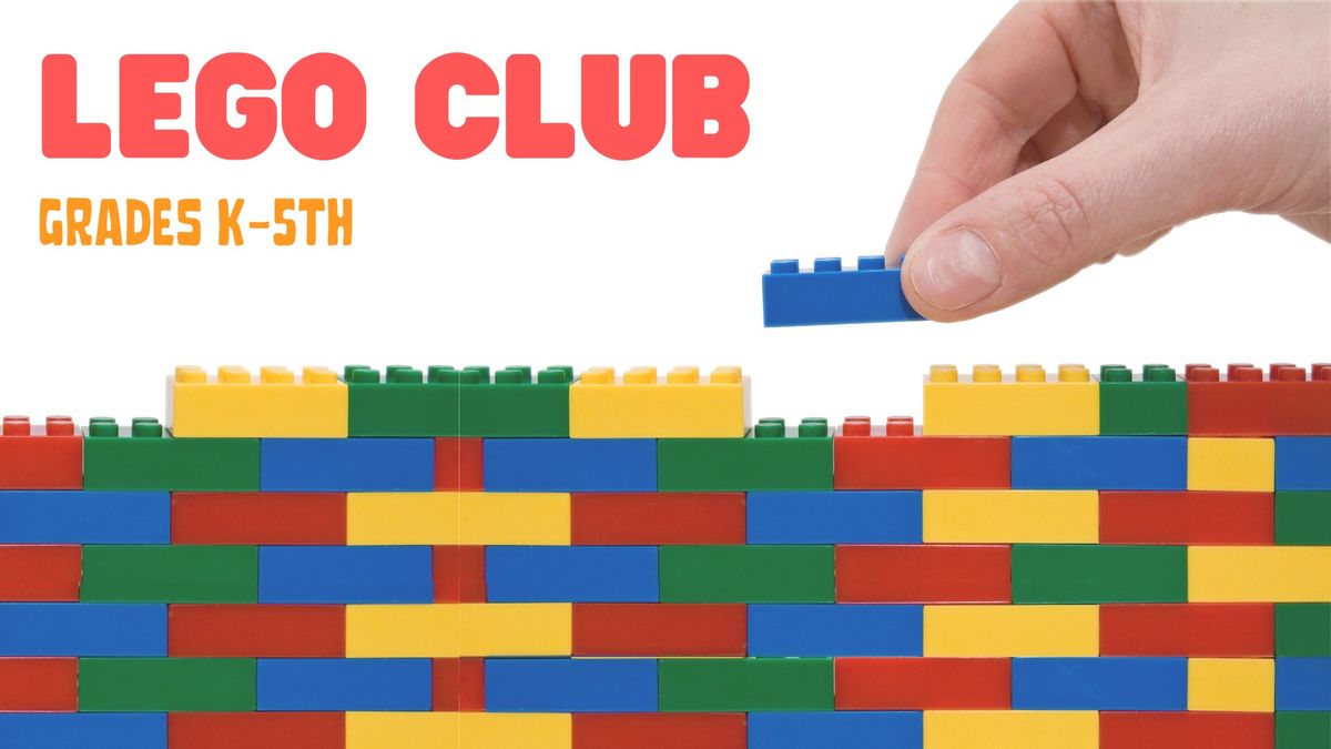 LEGO Club (Grades K-5th)