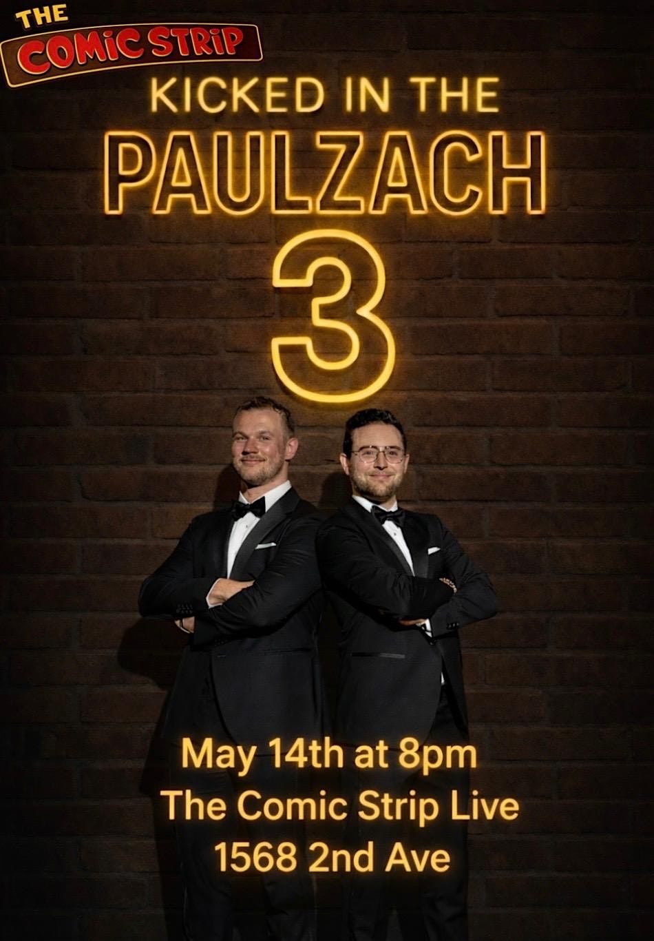 Kicked in the PaulZach 3