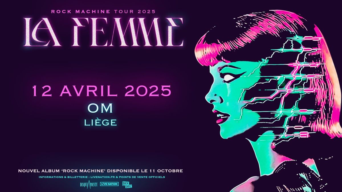 *DERNIERS TICKETS* LA FEMME le 12 avril 2025 \u00e0 l'OM