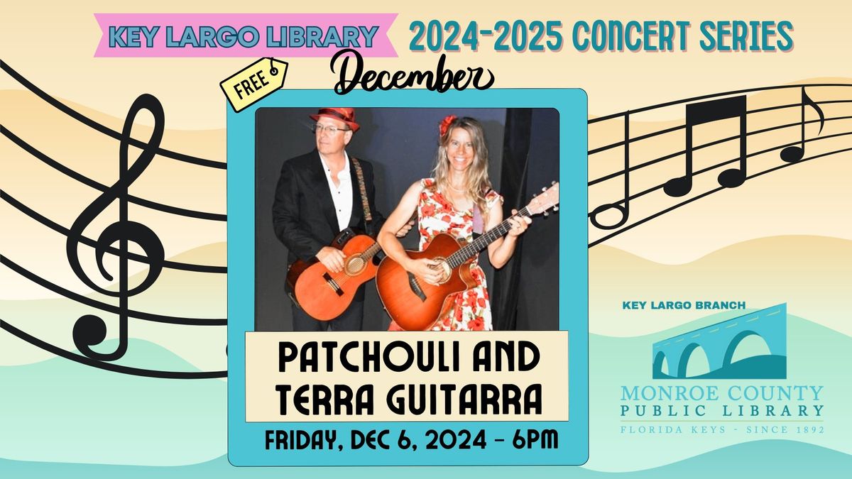 First Friday FREE Concert - Patchouli and Terra Guitarra