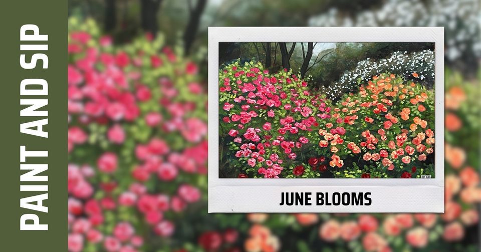 Paint and Sip - June Blooms (Brookfield)