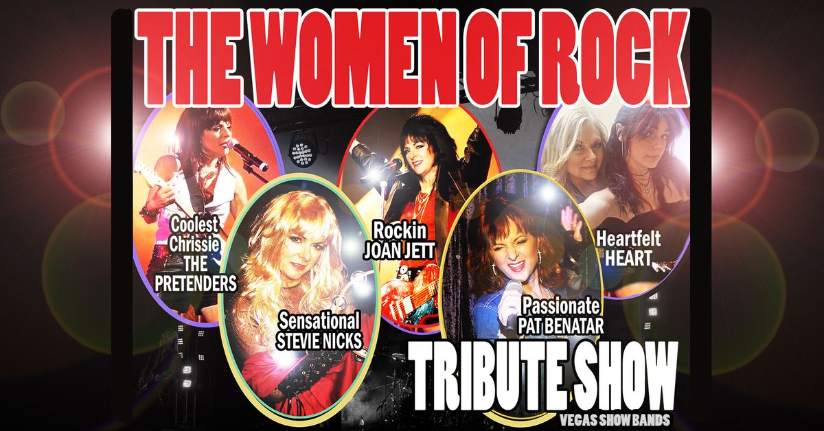 The Women of Rock Show from Las Vegas: Nicks Benatar & Jett 