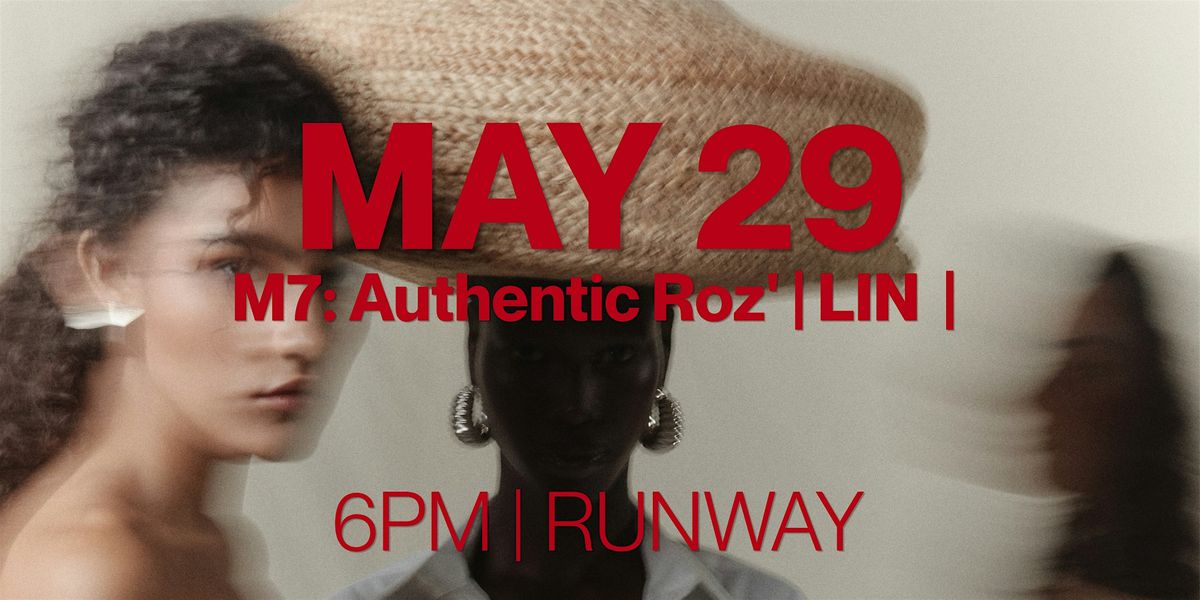 FASHION WEEK TORONTO | M7: Authentic Roz' | LIN | Denim