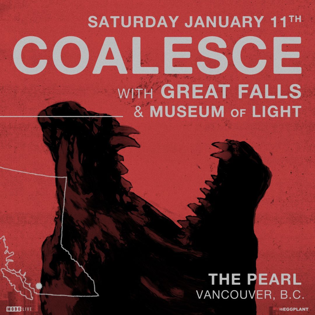 Coalesce w\/ Great Falls - Vancouver