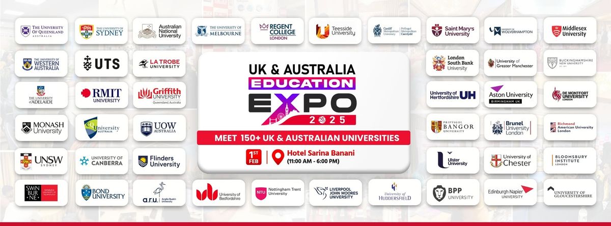 UK & Australia Education Expo 2025 - Dhaka | Meet 150+ UK & Australian Universities!