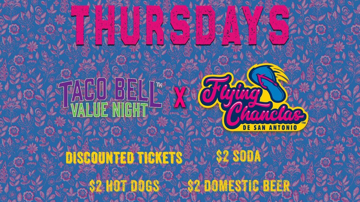 Taco Bell Value Night x Flying Chanclas vs Amarillo Sod Poodles