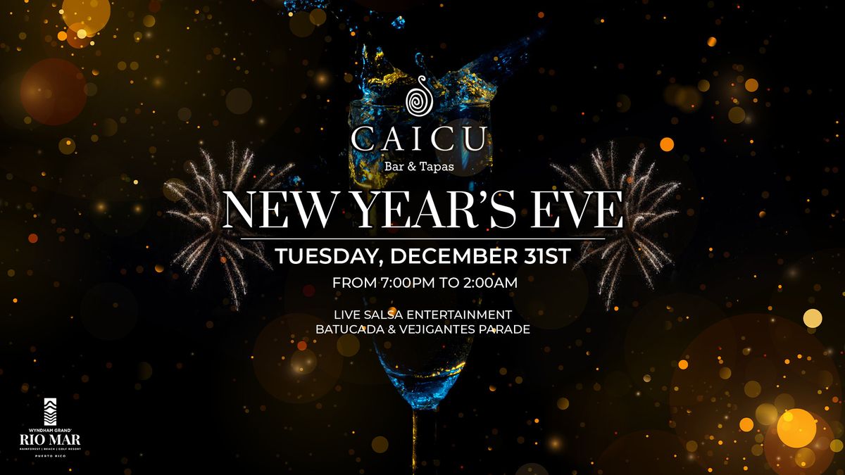 CAICU NEW YEAR'S EVE CELEBRATION