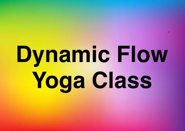 Monthly Dynamic Flow - Yoga Class