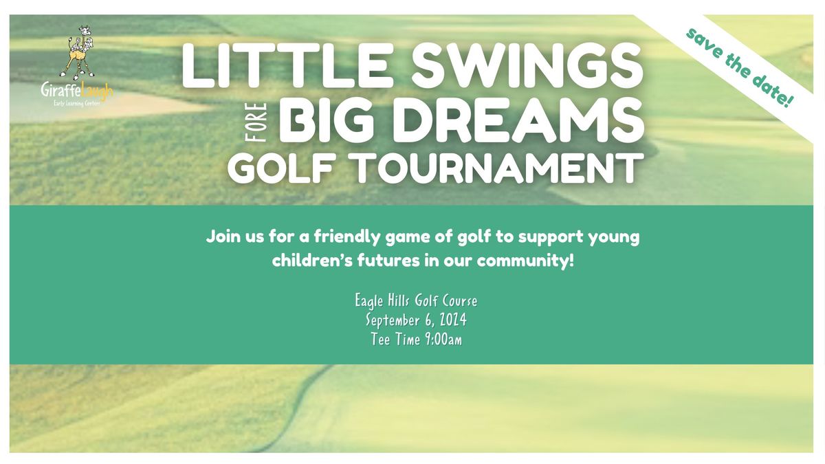 Little Swings Fore Big Dreams Golf Tournament