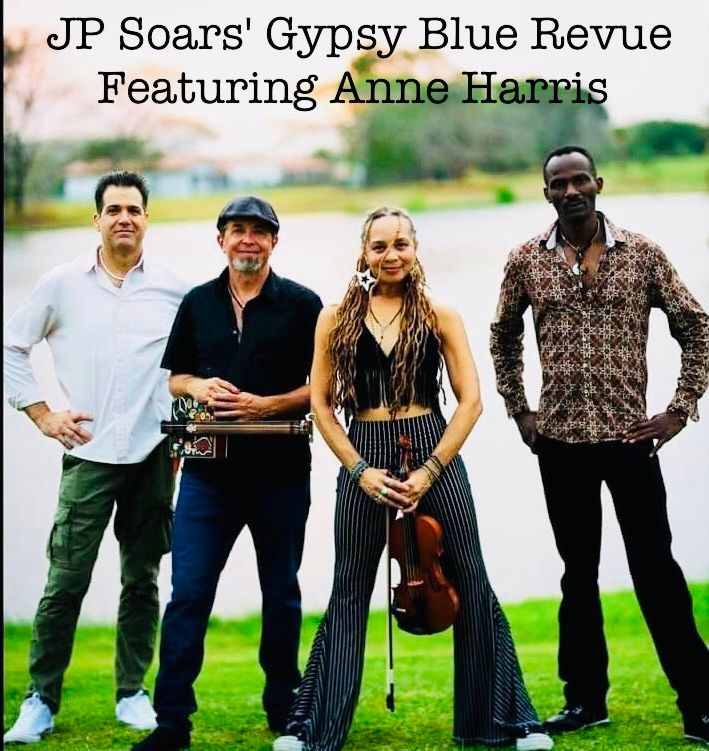 JP Soars' Gypsy Blue Revue Featuring Anne Harris