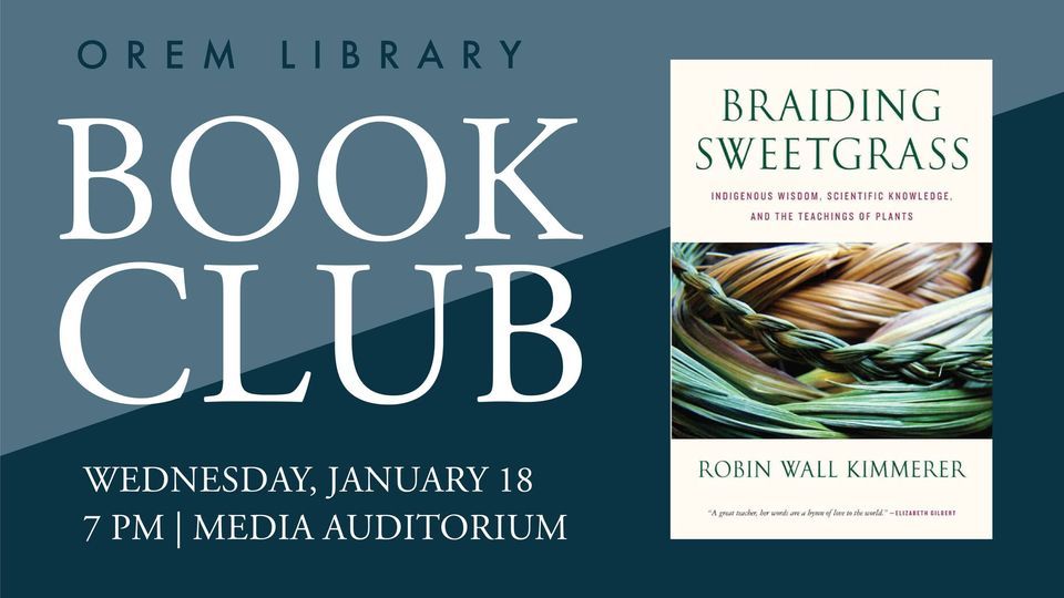 Orem Library Book Club: Braiding Sweetgrass